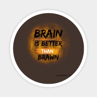 EINSTEIN | Brain Is Better Than Brawn Magnet